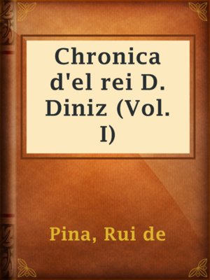 cover image of Chronica d'el rei D. Diniz (Vol. I)